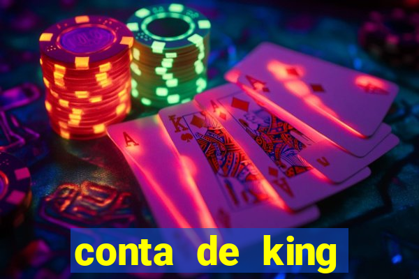 conta de king legacy gratis
